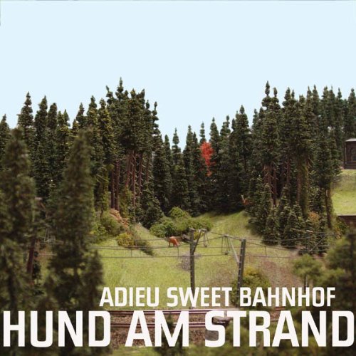 Adieu Sweet Bahnhof Alternative & Indie