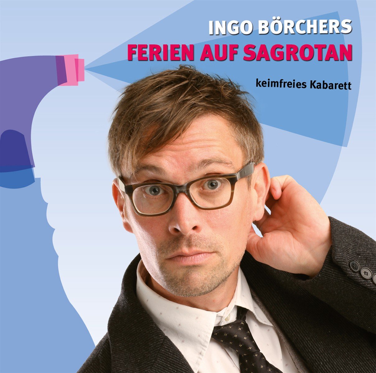 Ferien auf Sagrotan - Keimfreies Kabarett Music