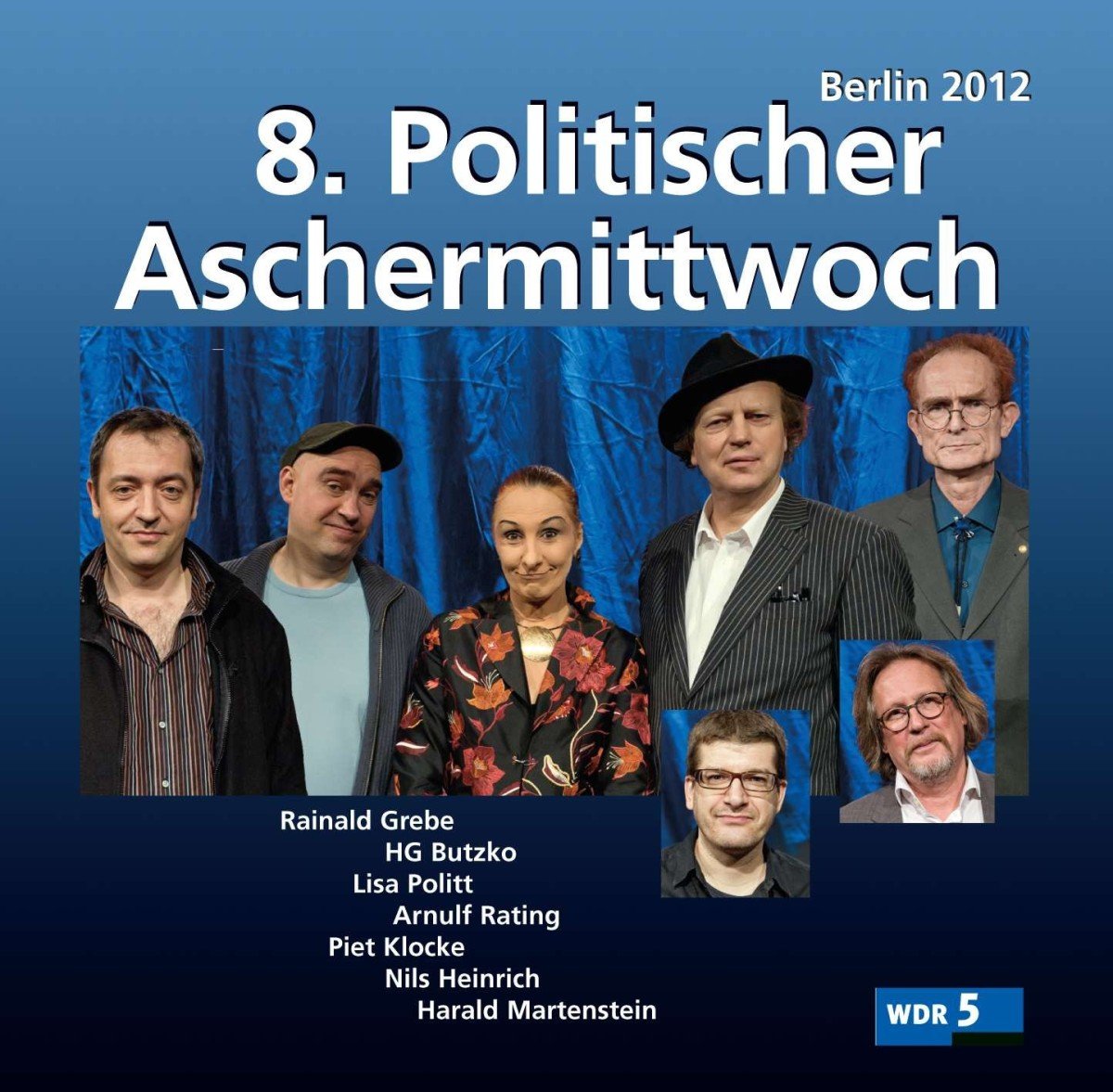 8.Politischer Aschermittwoch: Berlin 2012 Music