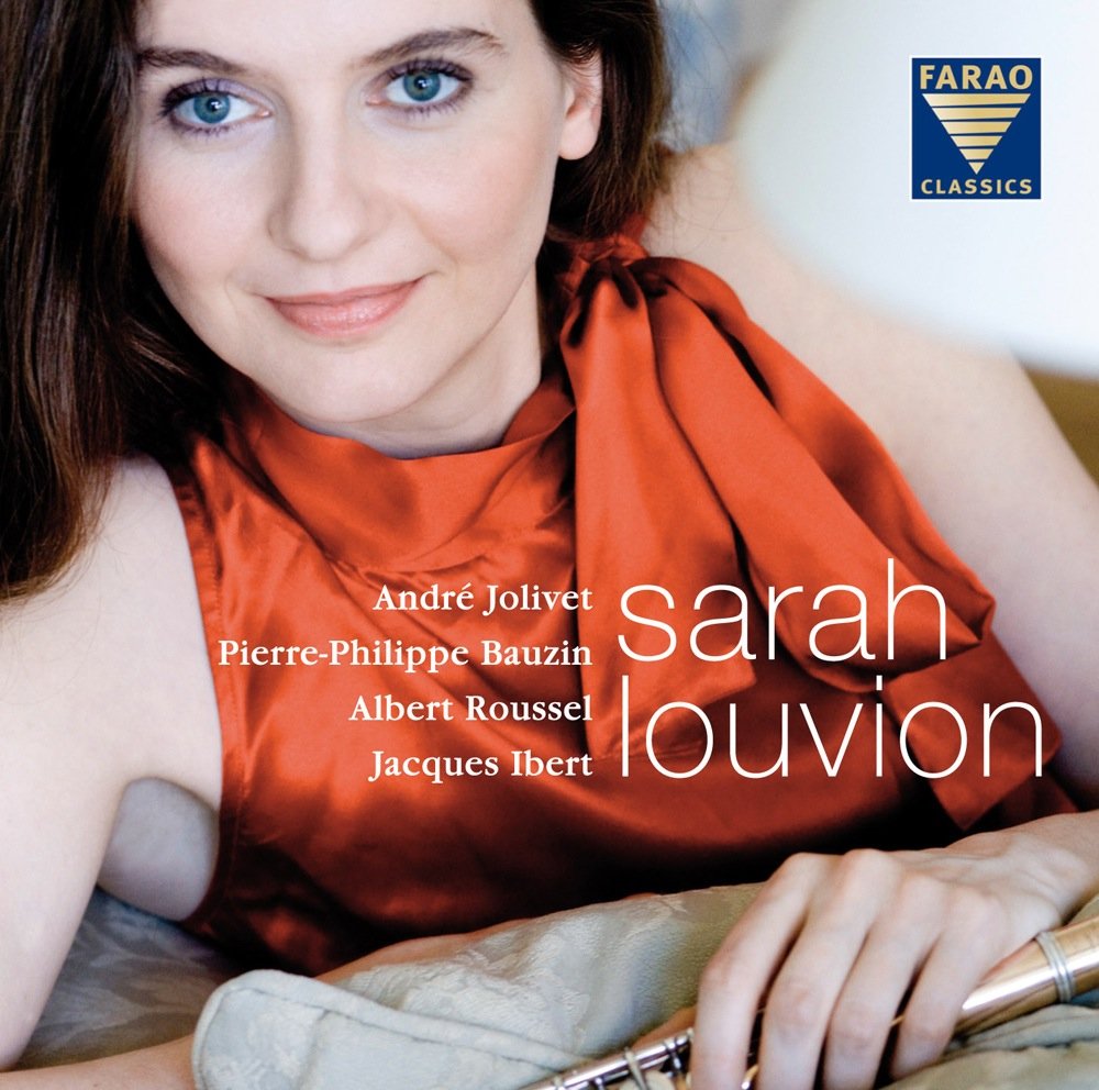 Sarah Louvion: André Jolivet, Pierre-Philippe Bauzin, Albert Roussel, Jacques Ibert Classical