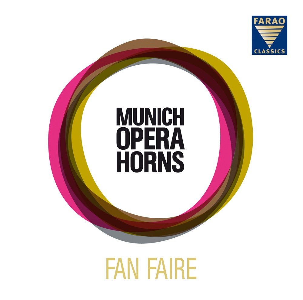 Munich Opera Horns - Fan Faire Classical