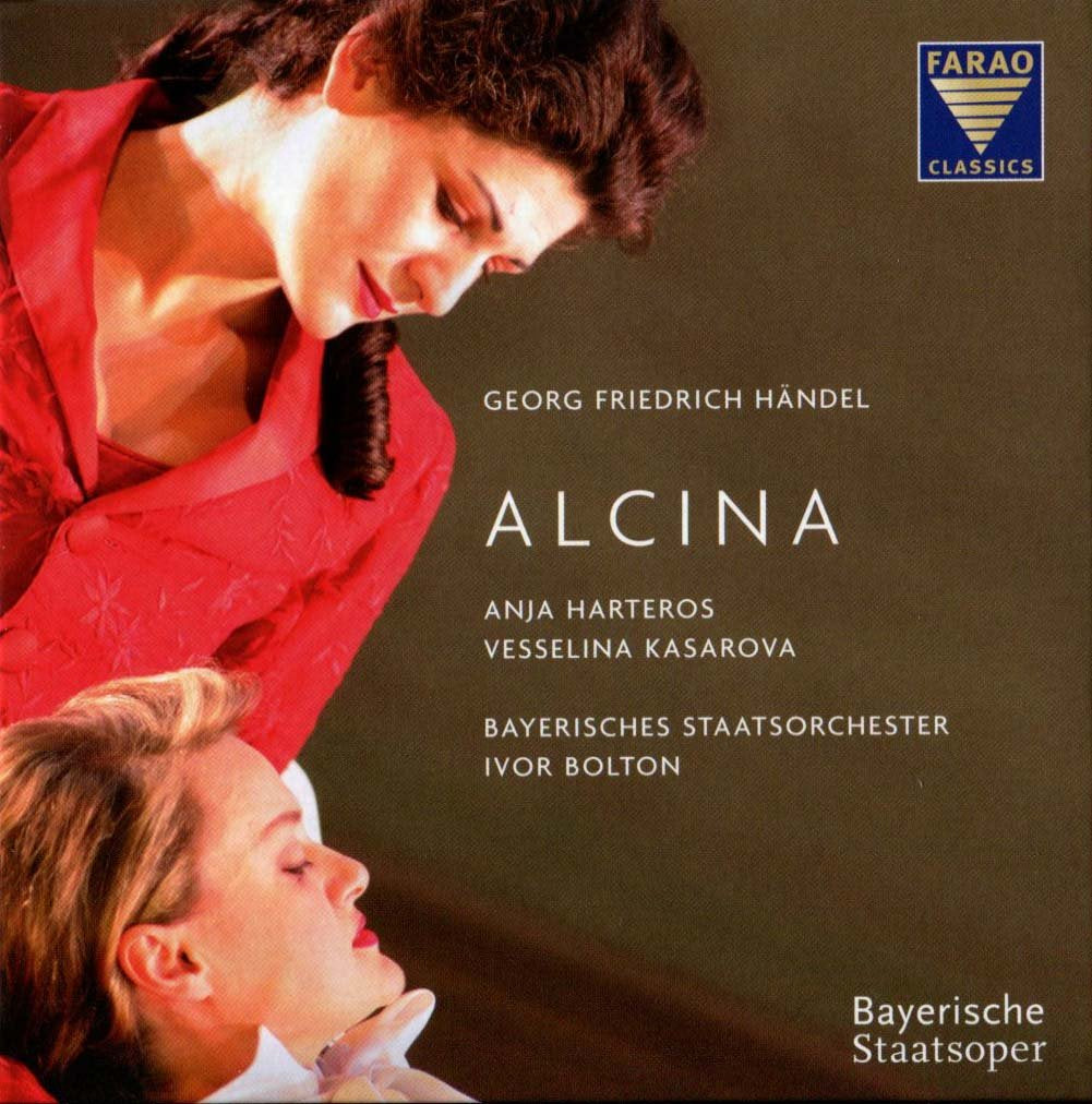 Georg Friedrich Händel: Alcina (Gesamtaufnahme) - Liveaufnahme aus dem Münchner Prinzregententheater während den Opernfestspielen im Juli 2005 Classical