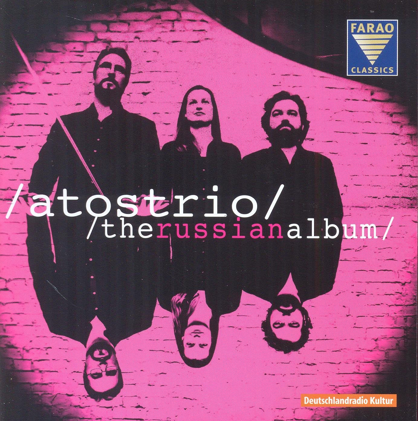 Atos Trio - The Russian Album - Rachmaninoff, Schostakowitsch, Arensky Classical