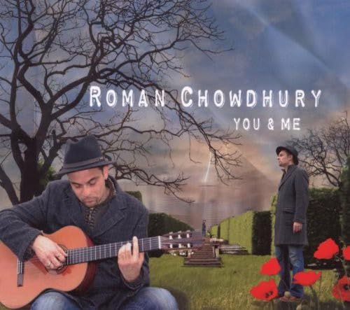 Roman Chowdhury: You & Me World Music