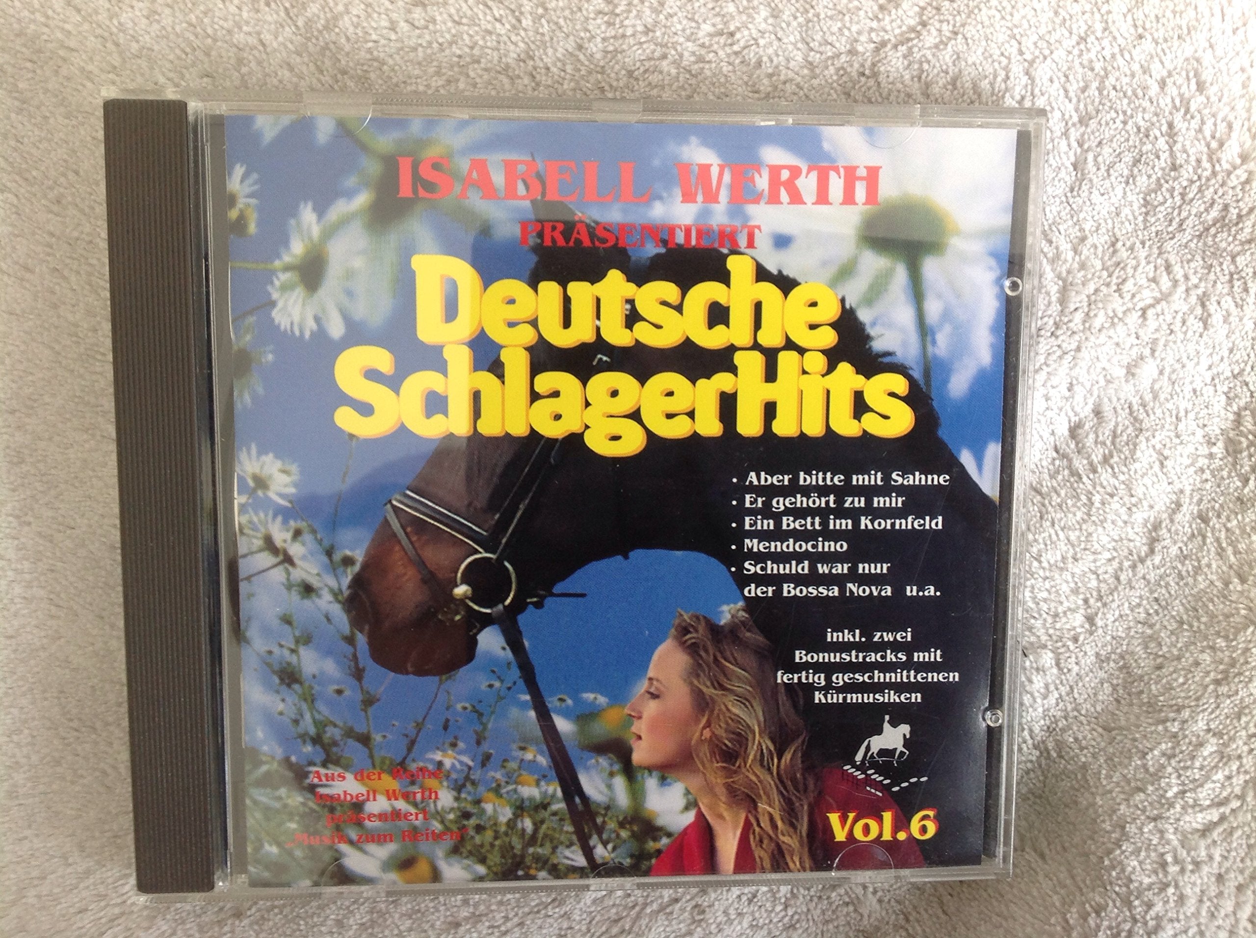 Isabell Werth präsentiert. Deutschen SchlagerHits-Musik zum Reiten Vol. 6 Music