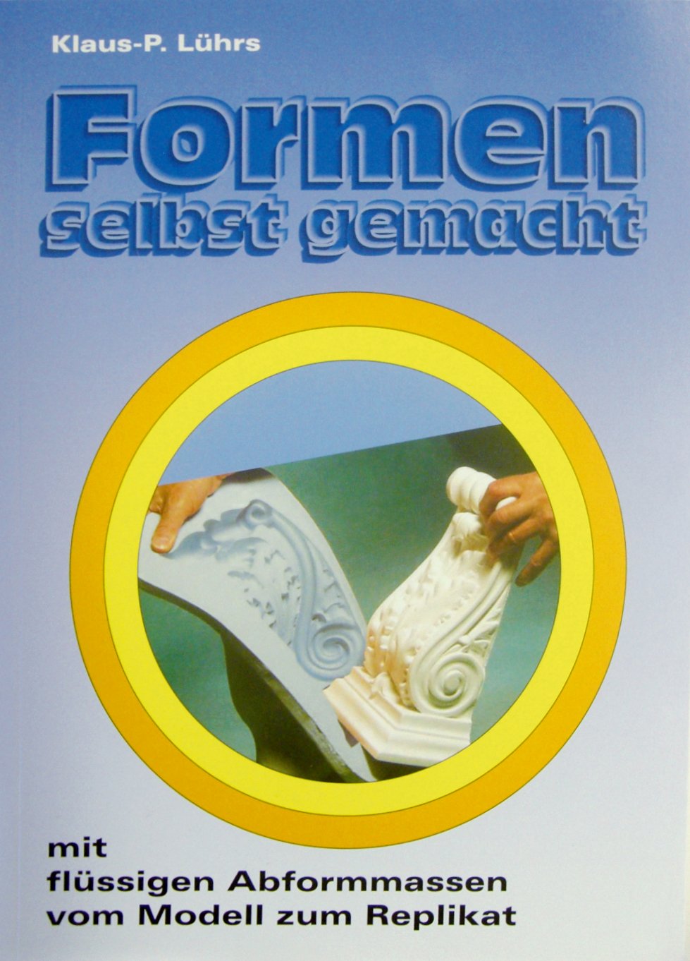 Product Image: Formen selbstgemacht (Softcover)