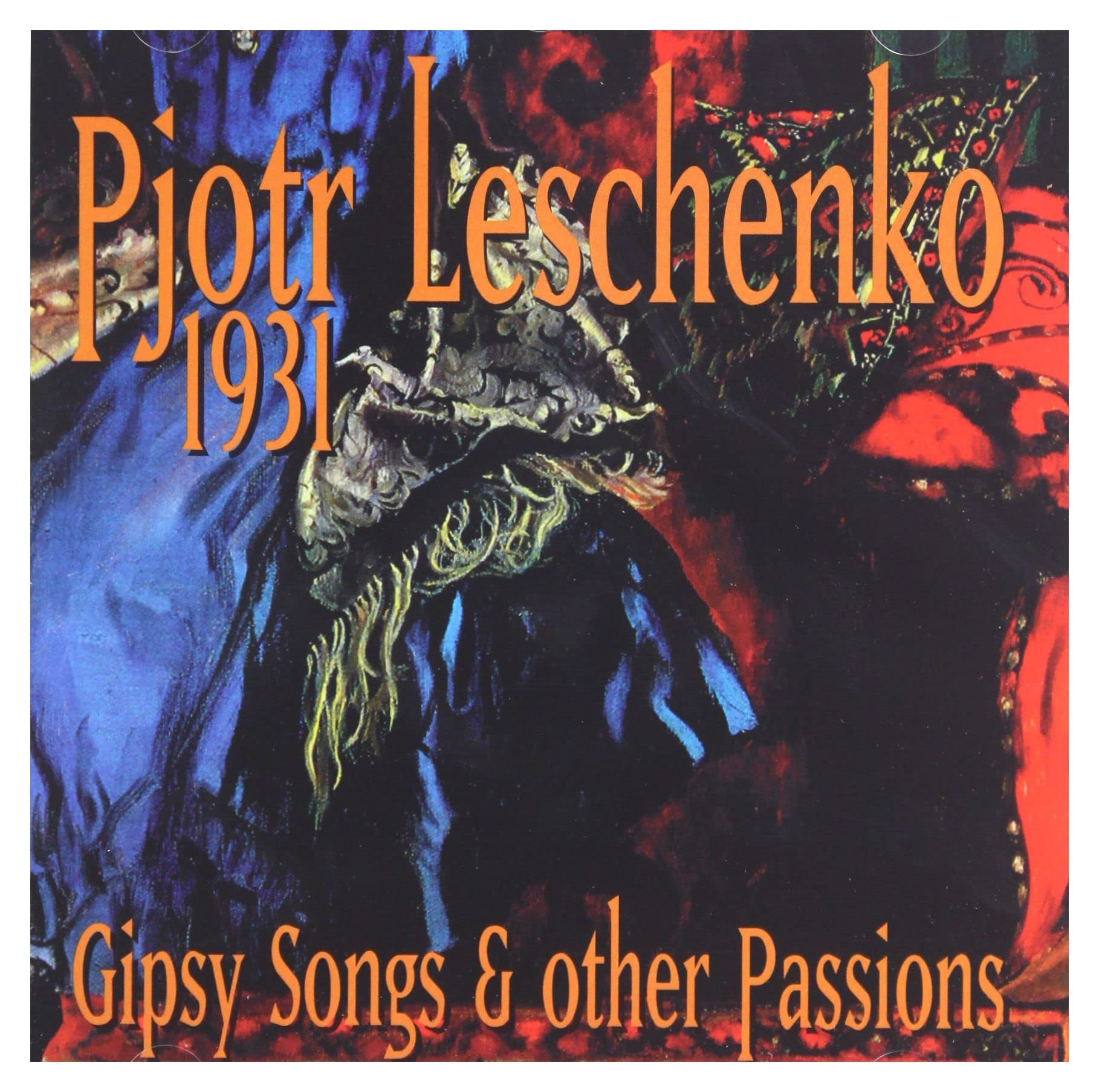 Gipsy Songs & Other Passions 1931 Country & Folk