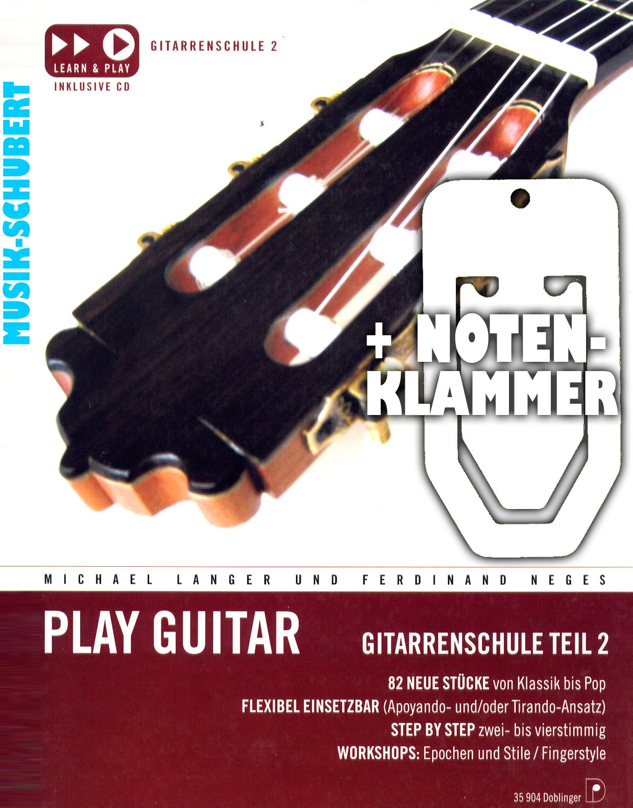 Play Guitar - Band 2 im Ringeinband (+CD) inkl. Notenklammer - die Fortsetzung Gitarrenschule mit 82 Stücken von Klassik bis Pop (Ringbindung) von Michael Langer und Ferdinand Neges Books