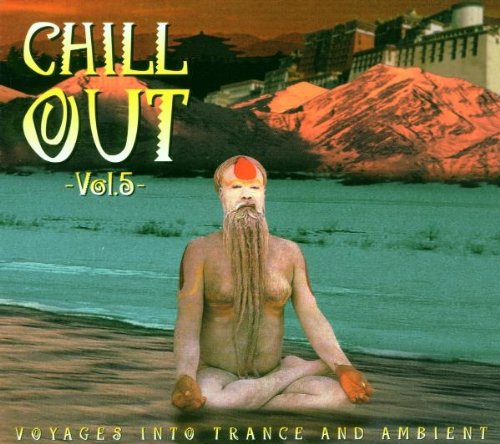 Chill Out Vol.5 Dance & Electronic