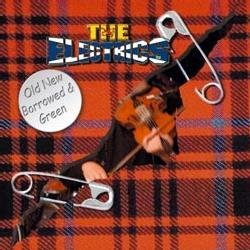 Product Image: The Electrics - Old new borrowed & green