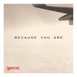 Because you are Music