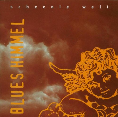 Scheenie Welt Blues
