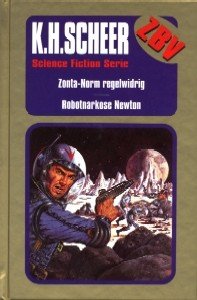ZBV - Science Fiction Serie - Zonta-Norm regelwidrig/Robotnarkose Newton, Band 16 Books