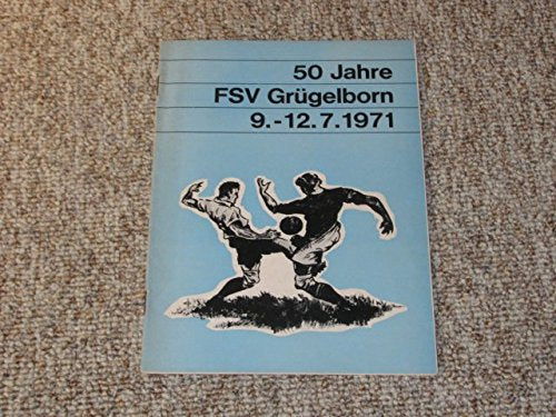 50 Jahre FSV Grügelborn 9.-12.7.1971 Books