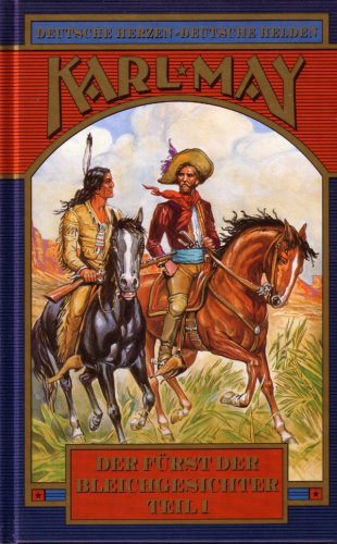 Der Fürst der Bleichgesichter Teil 1 (3) (Deutsche Herzen - Deutsche Helden) Books