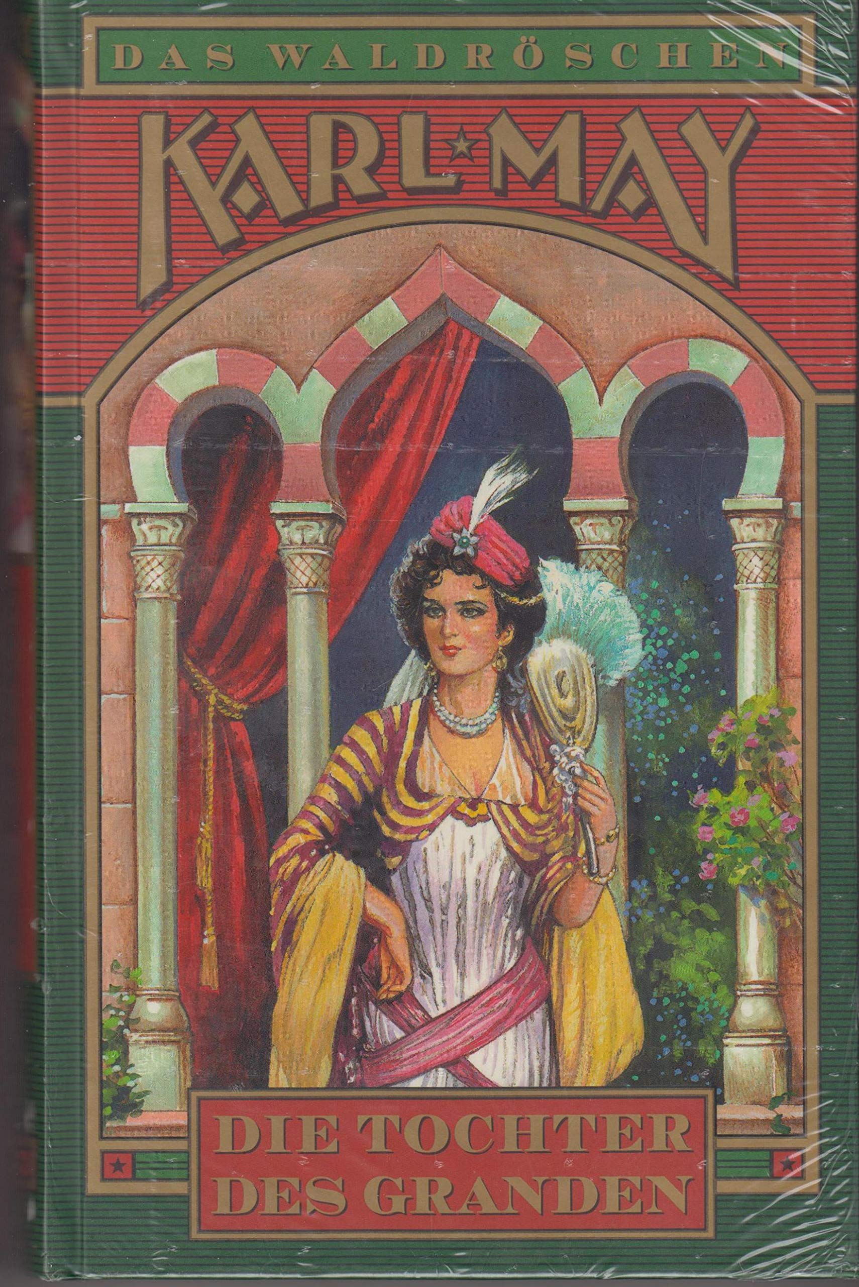 Die Tochter des Granden (Das Waldröschen (Band 1 von 10)) Books