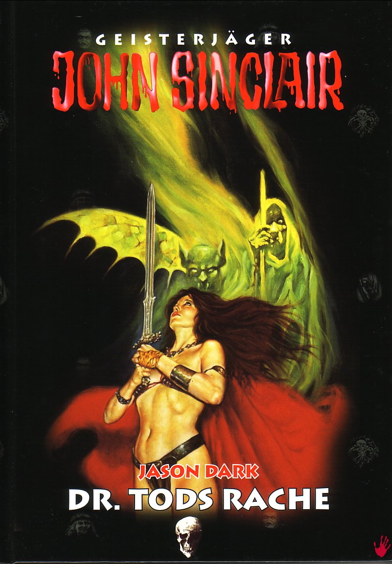 Geisterjäger John Sinclair Dr. Tods Rache - Jason Dark book