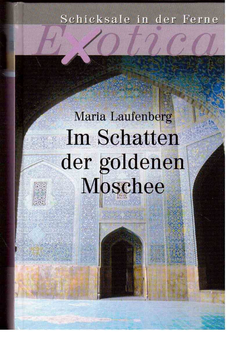Im Schatten der goldenen Moschee: Eine Europäerin zwischen zwei Kulturen Politics & Society