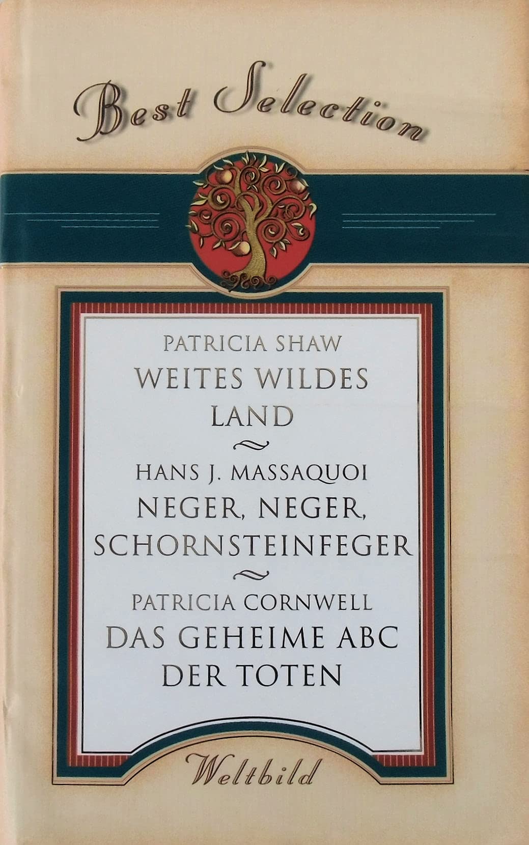 Best Selection - Weites wildes Land / Neger, Neger, Schornsteinfeger / Das Geheime ABC der Toten Books