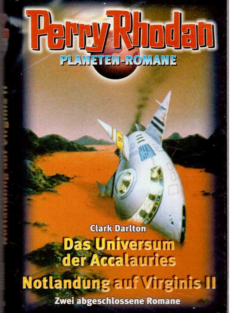 Perry Rhodan, Das Universum der Accalauries - Notlandung auf Virginis II Books