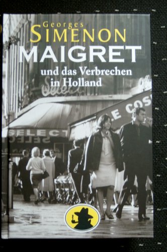 Maigret und das Verbrechen in Holland Crime & Thrillers