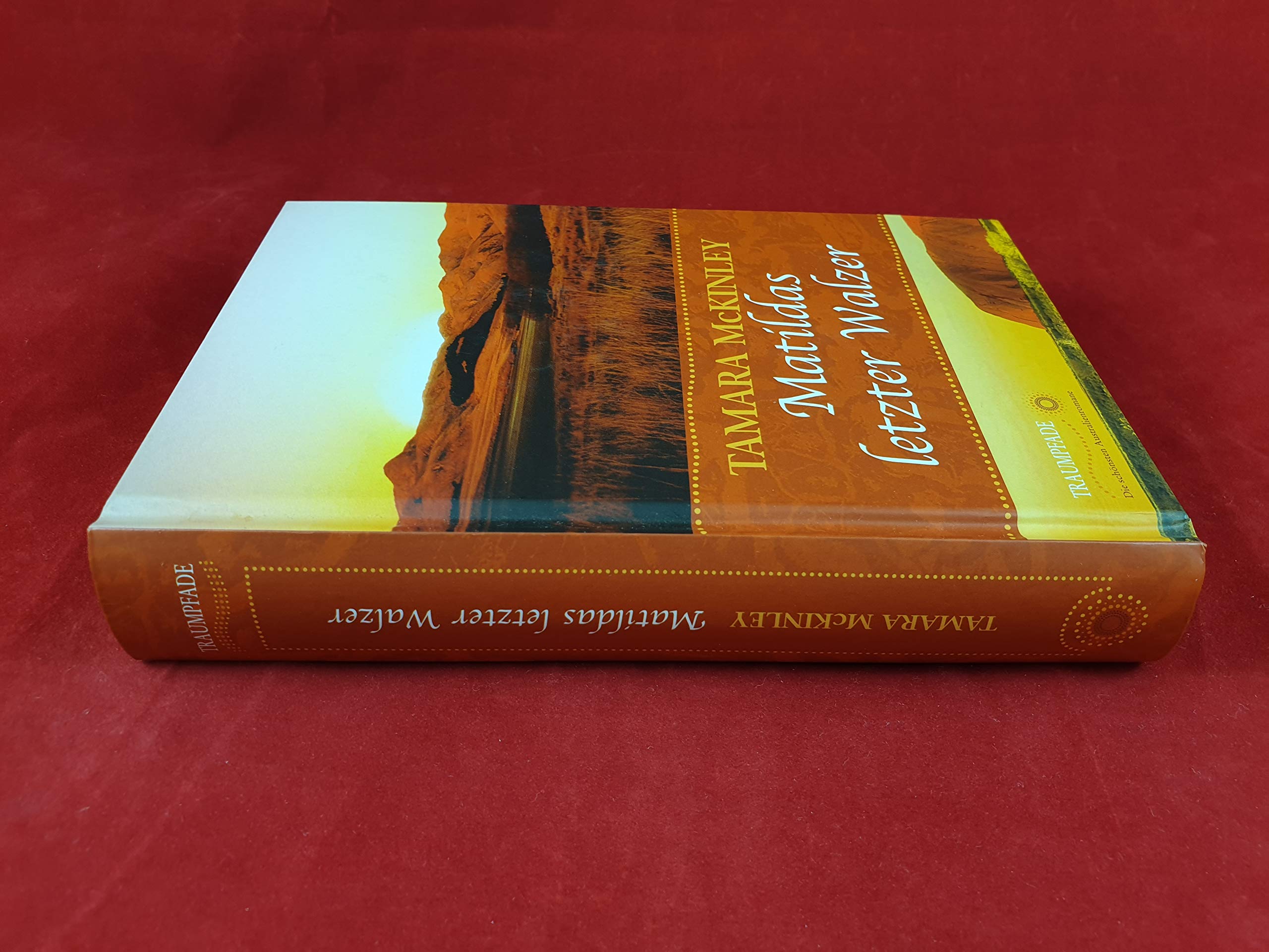 MATHILDAS LETZTER WALZER - Weltbild Sammleredition TRAUMPFADE - Books