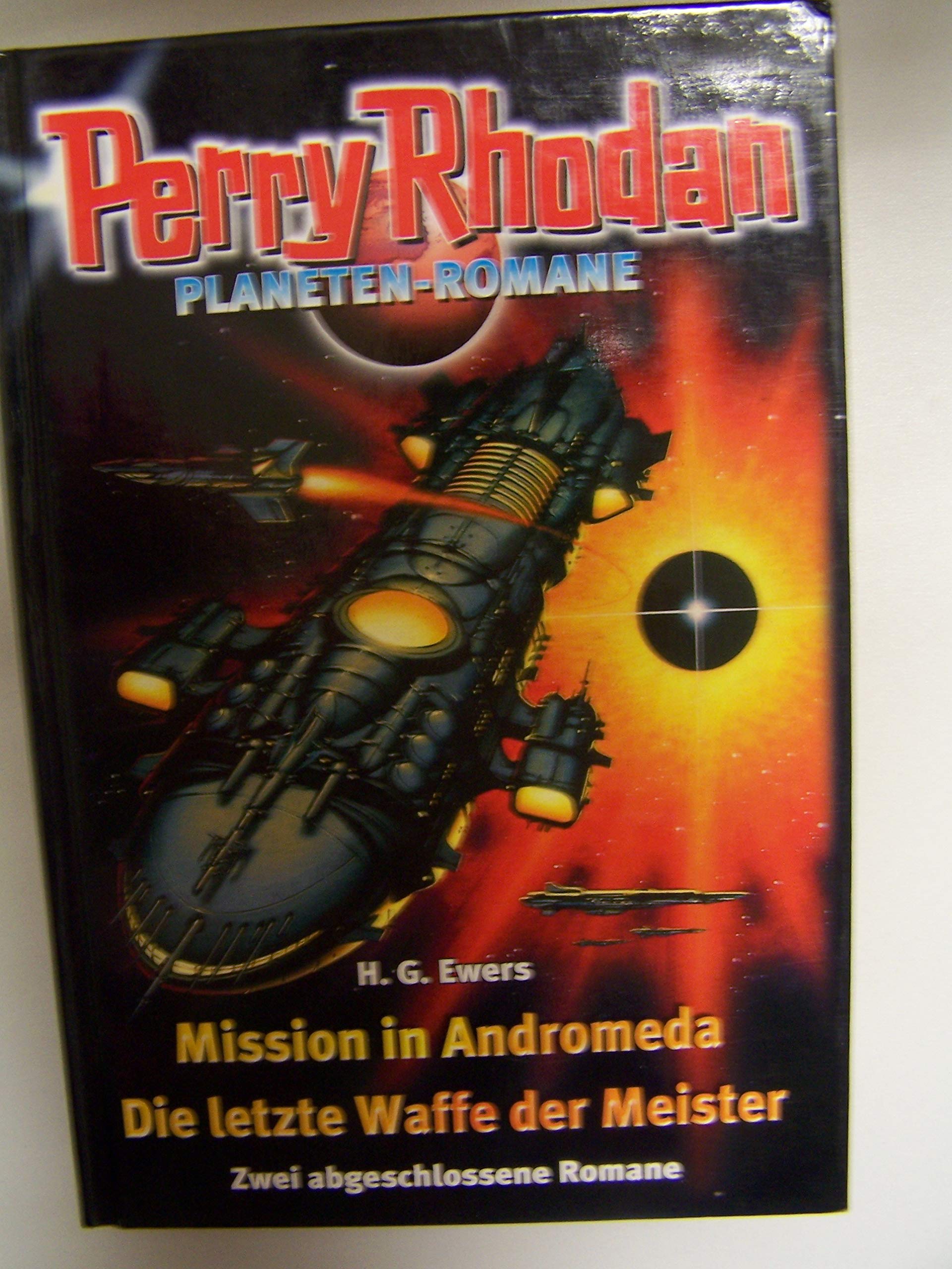 Perry Rhodan, Mission in Andromeda - Die letzte Waffe der Meister Books