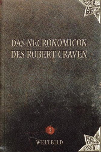 Das Necronomicon des Robert Craven 3 (Necronomicon - Aus der Chronik des Hexers) Art & Literature Books