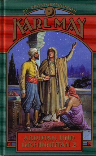 Ardistan und Dschinnistan Teil 2 (Die Orient-Erzählungen) Travel