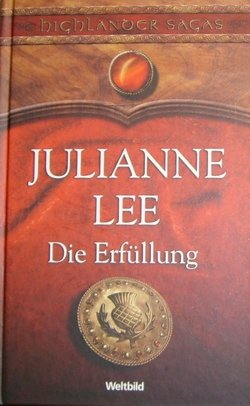 Die Erfüllung (Highlander Sagas) Contemporary literature