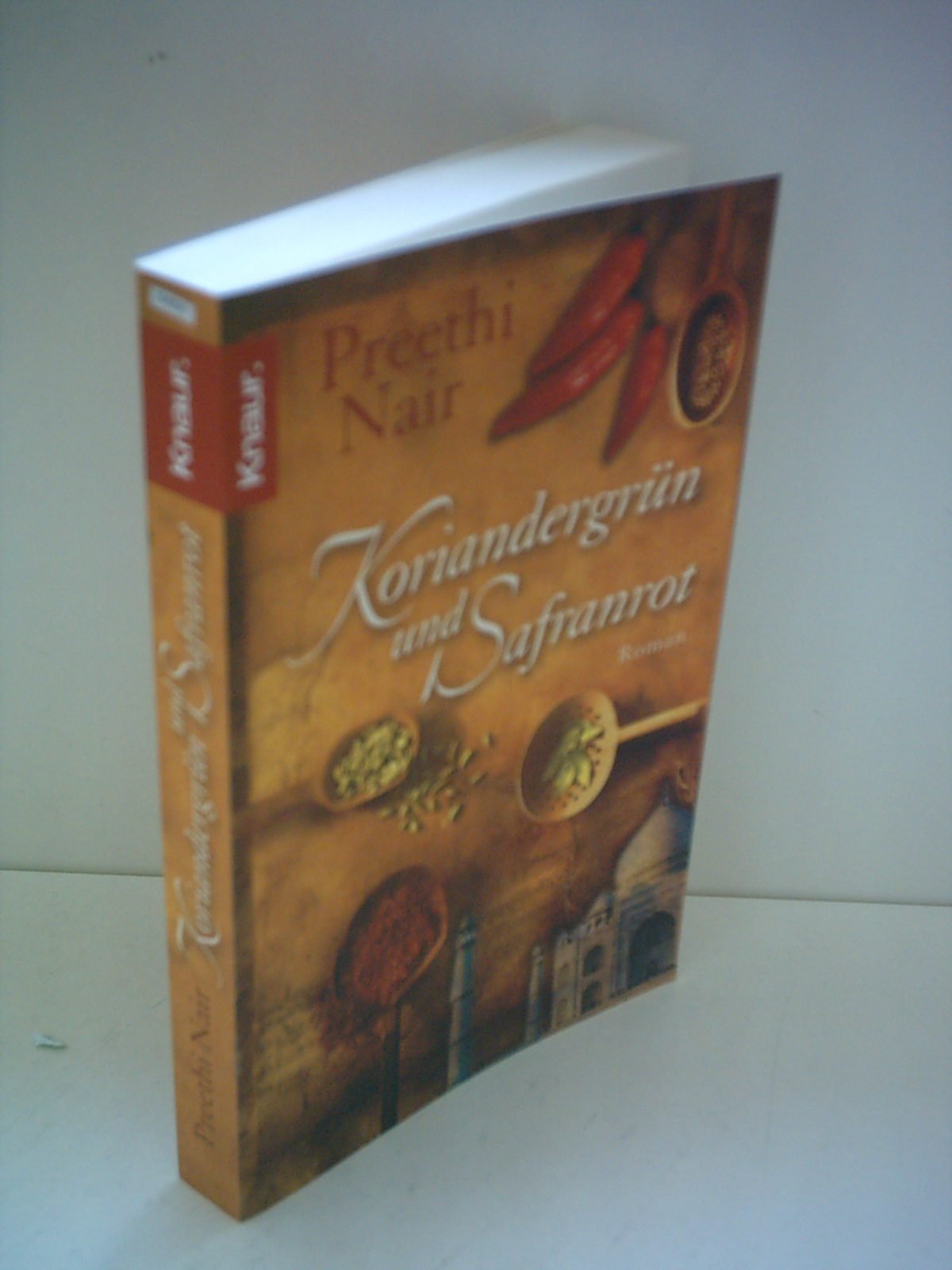 Koriandergrün und Safranrot - Nair, Preethi book