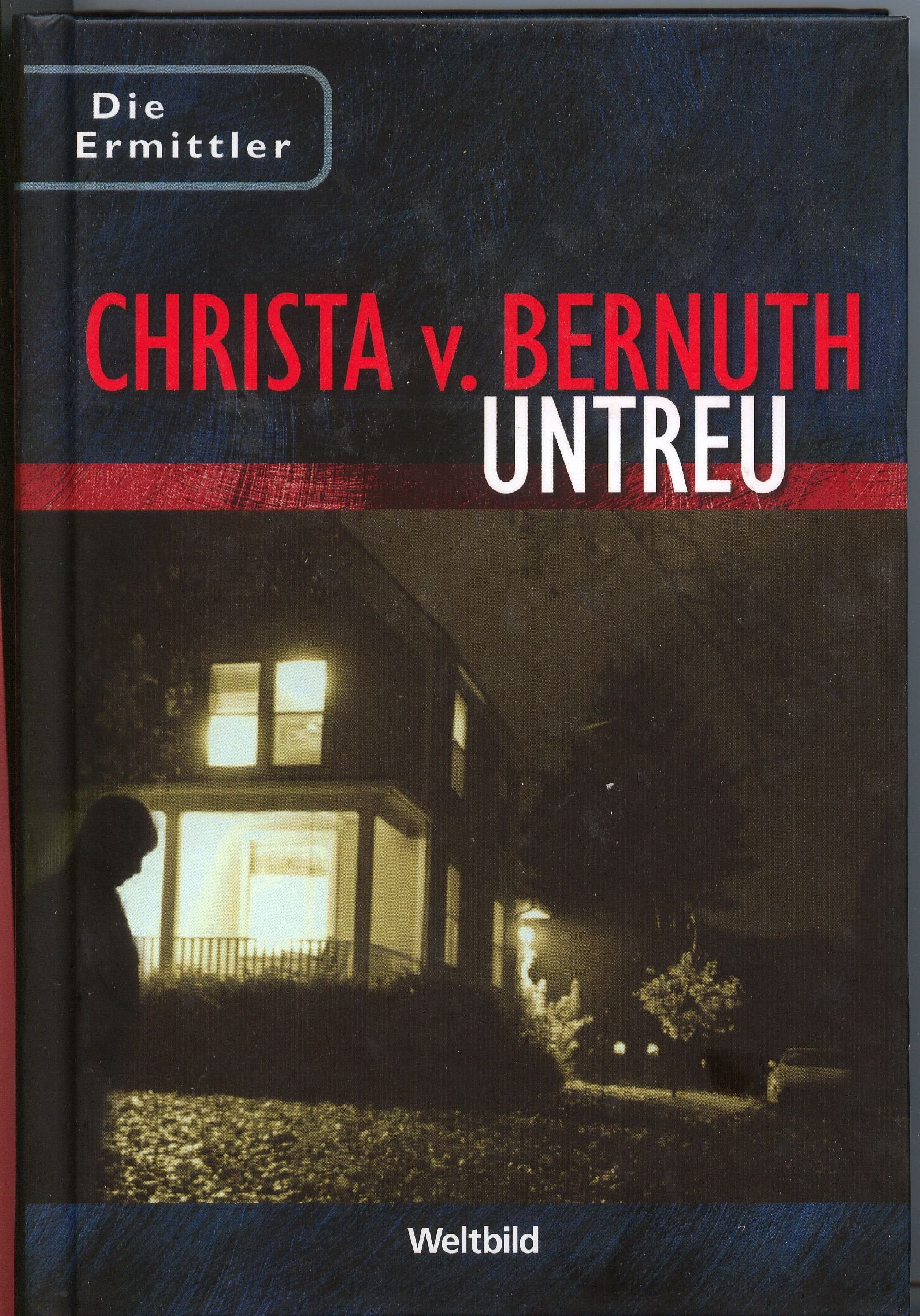 Untreu - aus der Serie: Die Ermittler Books