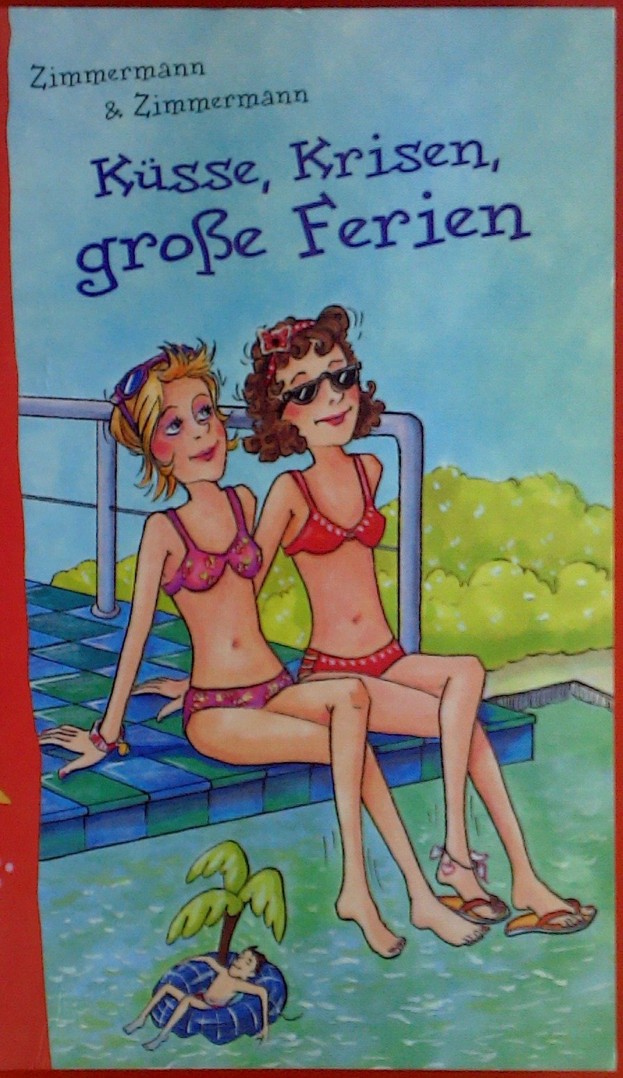 Küsse, Krisen, große Ferien. Typisch Mädchen! Books