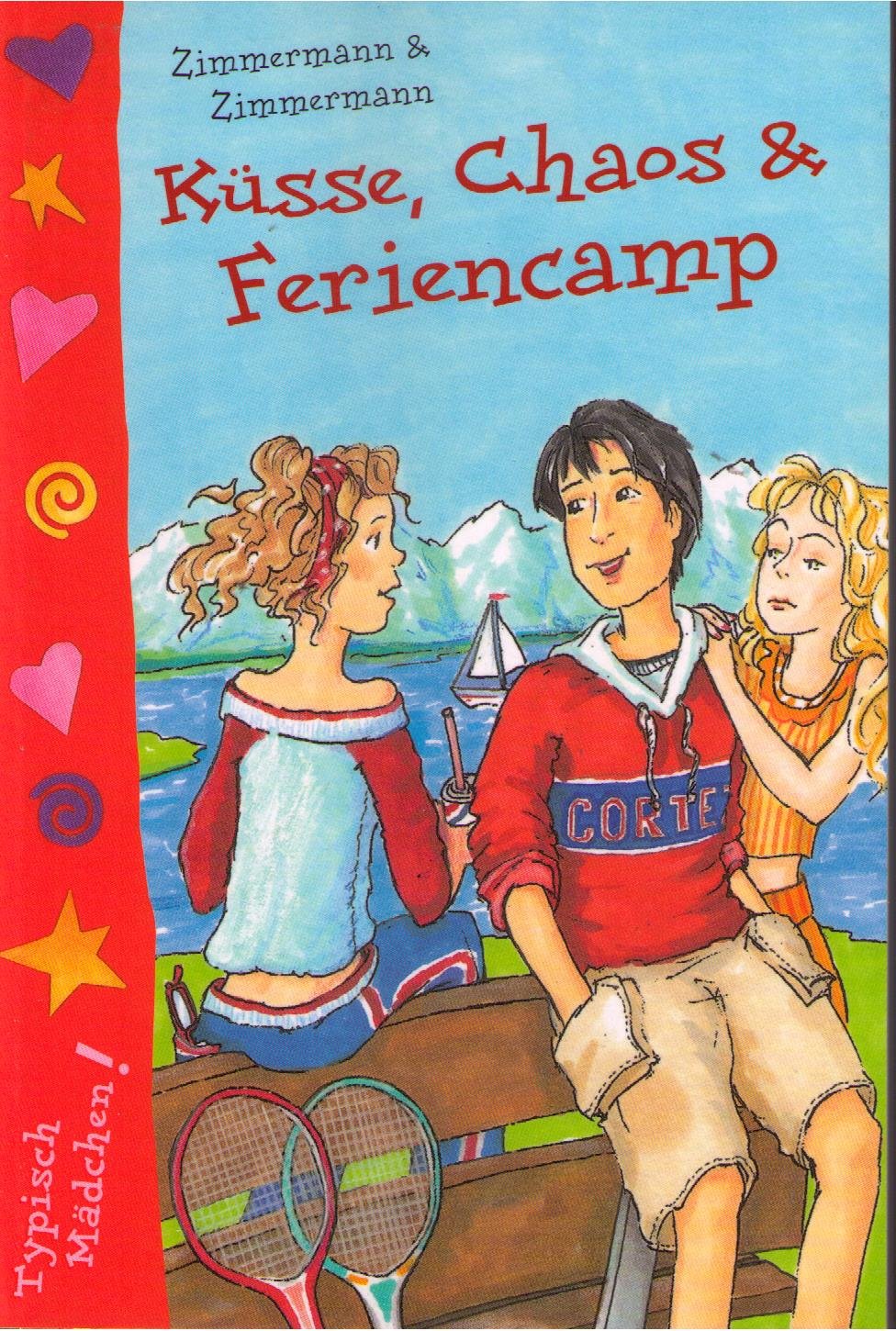 Küsse, Chaos & Feriencamp Books
