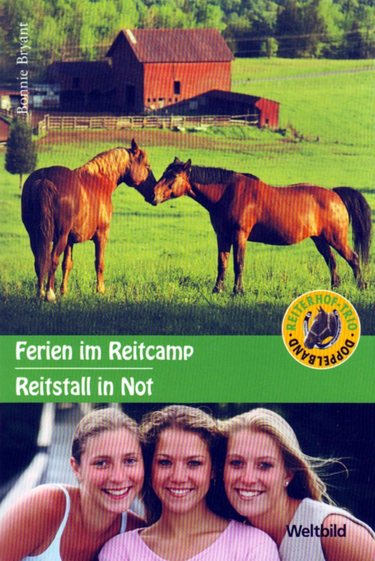 Ferien im Reitcamp & Reitstall in Not. 2 Romane Books