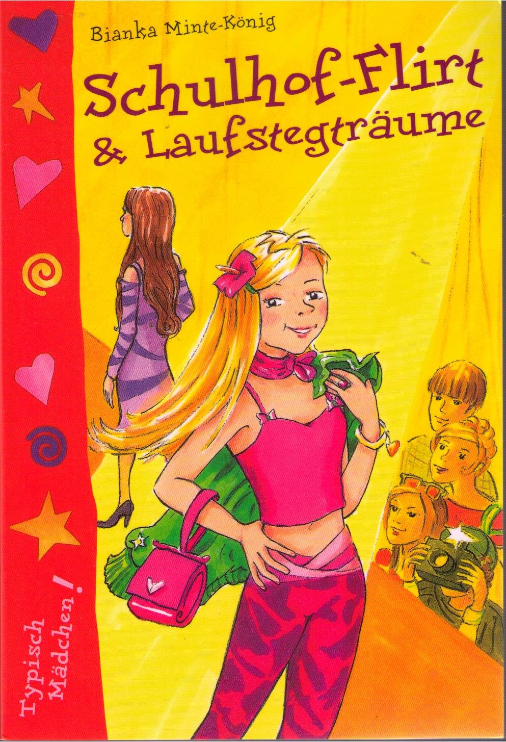 Schulhof-Flirt & Laufstegträume Fiction