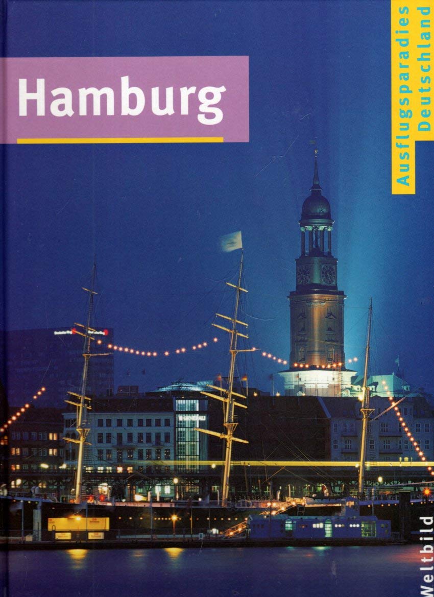 Ausflugsparadies Deutschland - HAMBURG Books