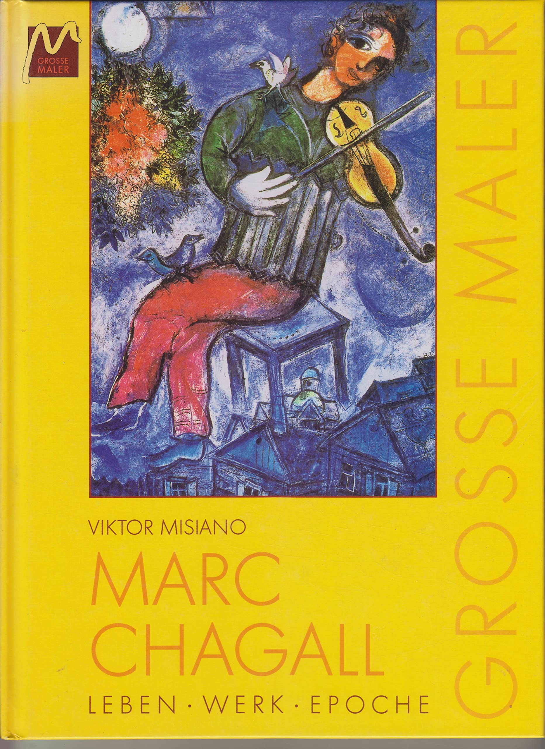 Product Image: Grosse Maler : Marc Chagall - Leben Werk Epoche