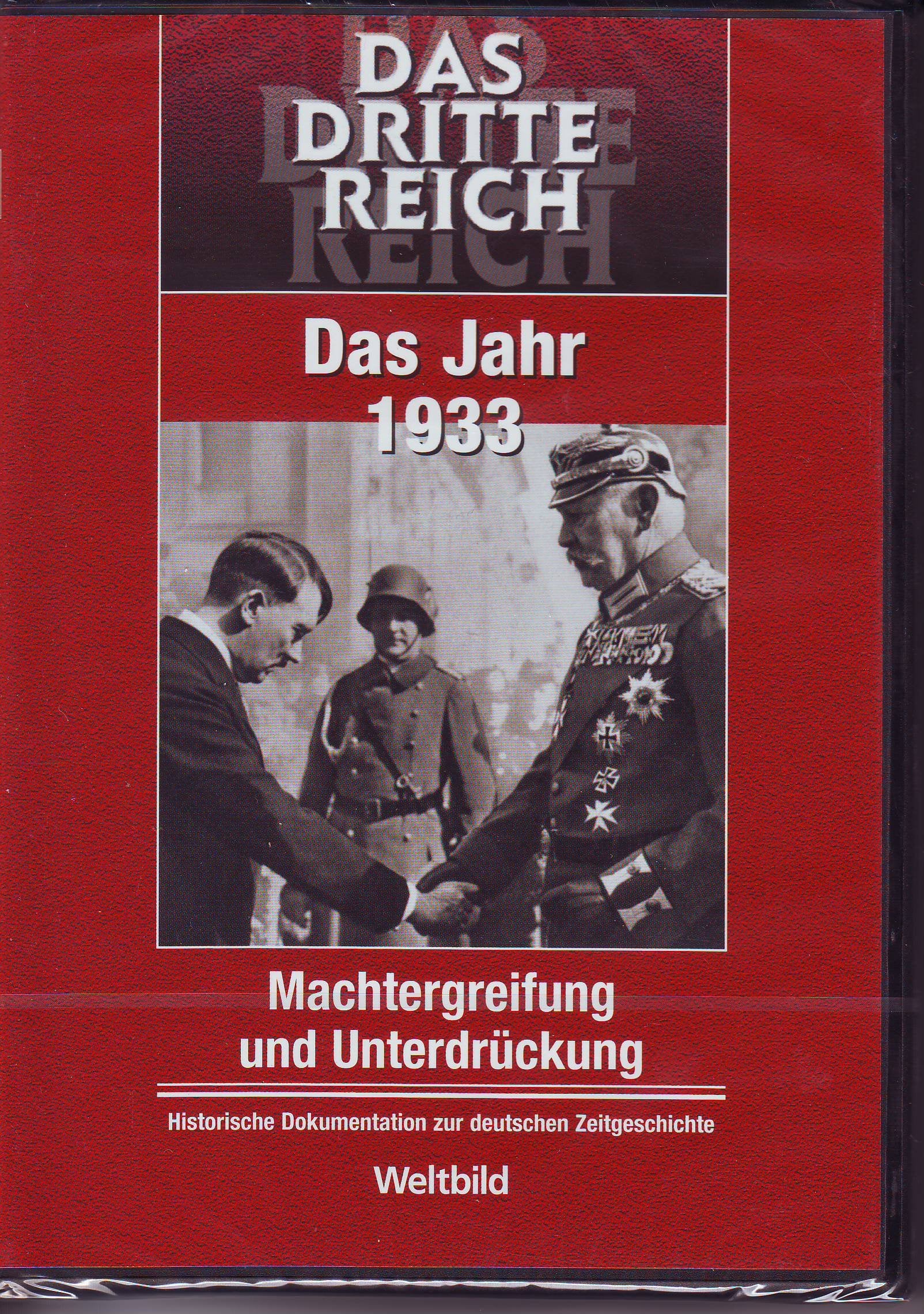DAS DRITTE REICH - Das Jahr 1933 - Machtergreifung und Unterdrückung , Historische Dokumentation zur deutschen Zeitgeschichte Books