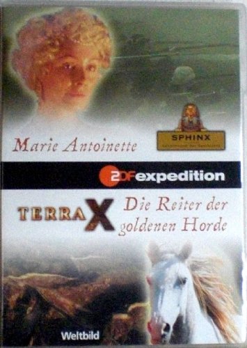 Terra X Marie Antoinette und Die Reiter der goldenen Horde Films