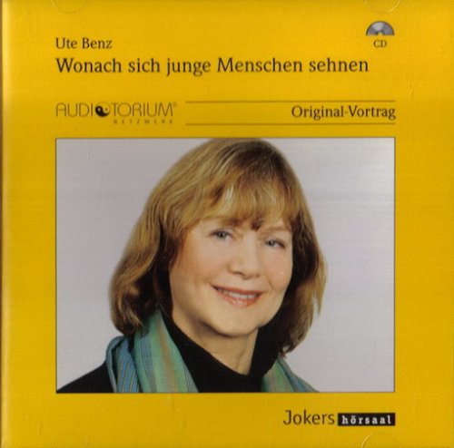 Ute Benz: Wonach sich junge Menschen sehnen Books