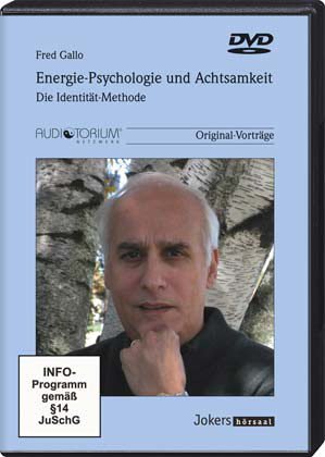 Energie-Psychologie und Achtsamkeit, Die Identität-Methode Films