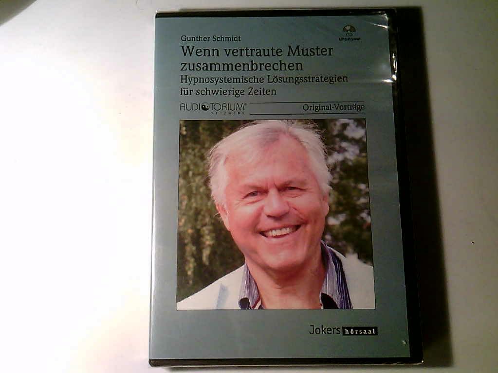Wenn vertraute Muster zusammenbrechen - MP3-CD - Hypnosystemische Lösungsstrategien für schwierige Zeiten Music