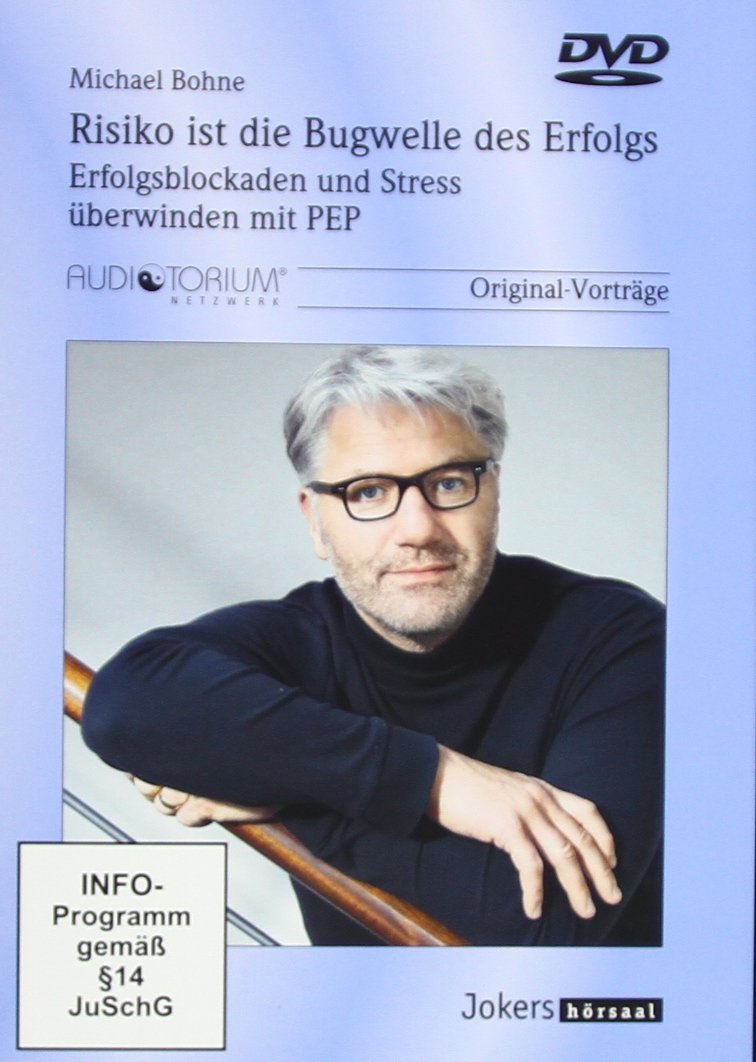 Michael Bohne - Risiko ist die Bugwelle des Erfolgs Films