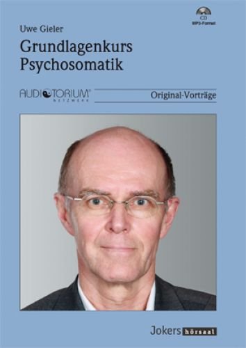Gieler, Uwe: Grundlagenkurs Psychosomatik Books