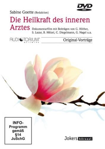 Goette, Sabine: Die Heilkraft des inneren Arztes Films