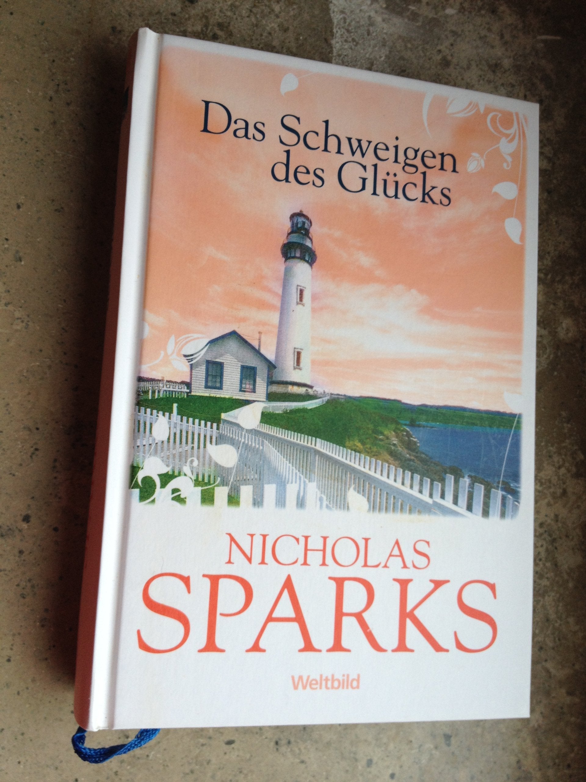 Nicholas Sparks: Das Schweigen des Glücks Books