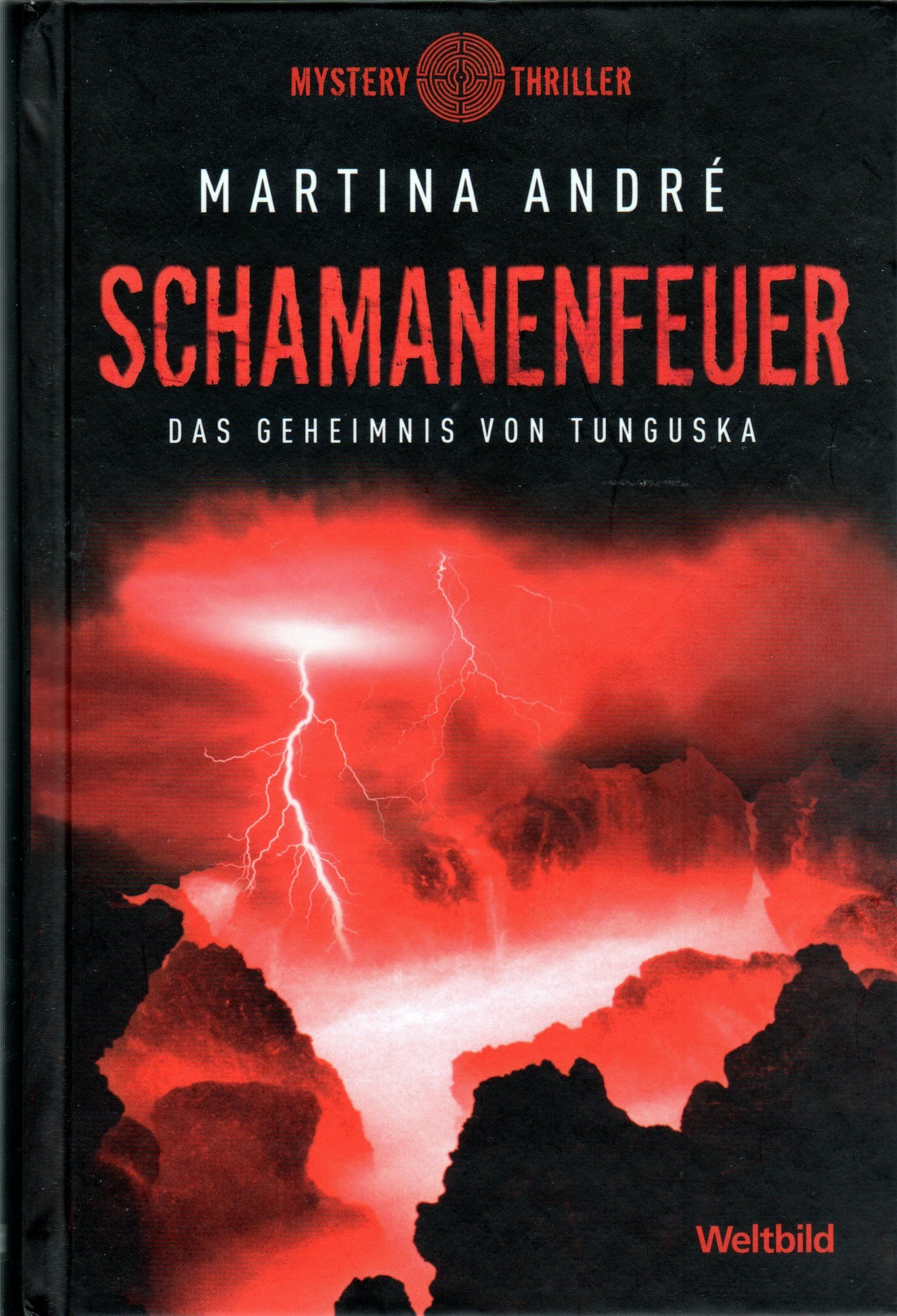 SCHAMANENFEUER - Weltbild Sammleredition MYSTERY THRILLER - Books