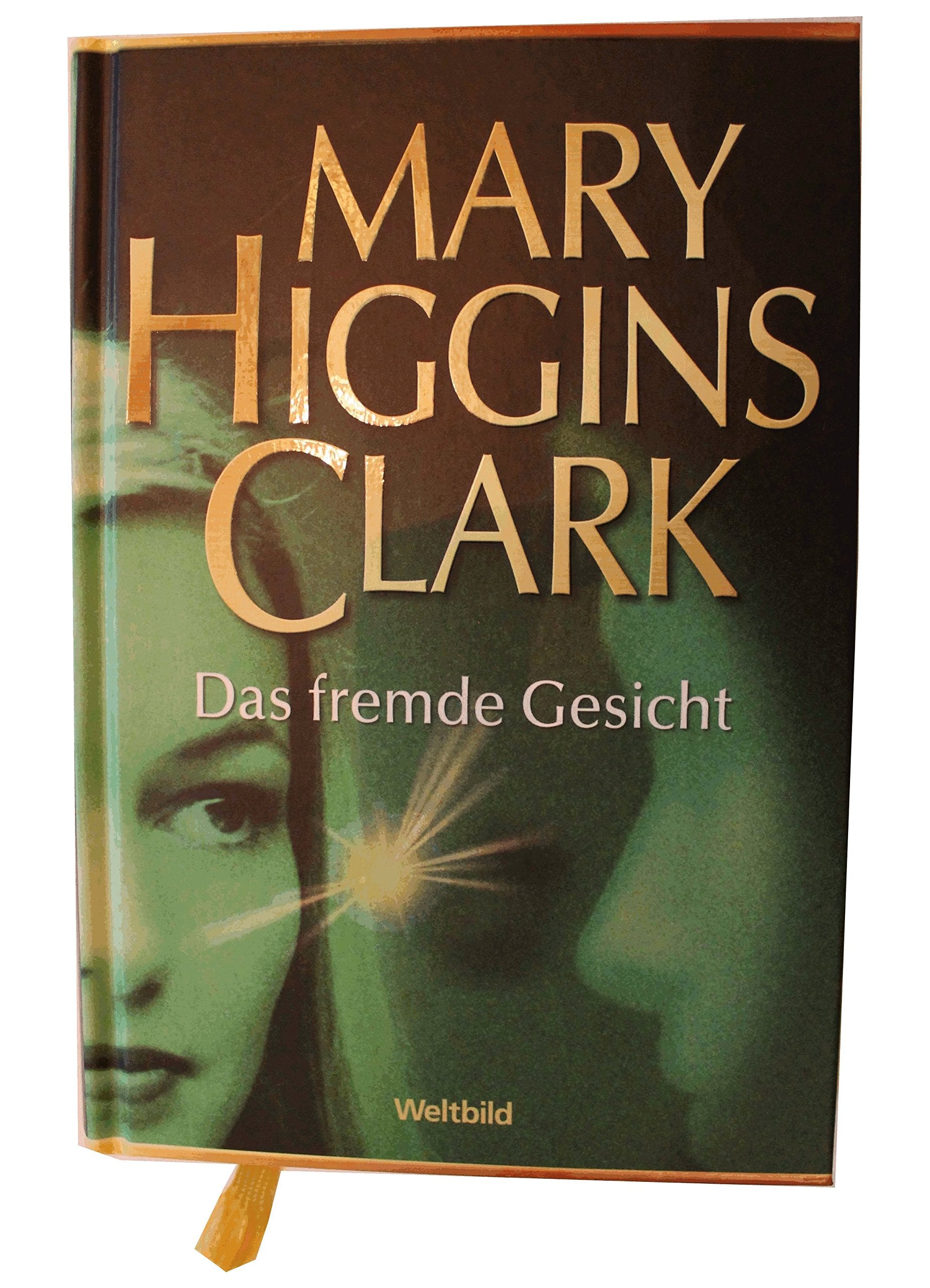 Das fremde Gesicht. Mary Higgins Clark. Weltbild-Sammler... Book Books