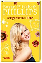 Ausgerechnet den? (Die Chicago-Stars-Romane, Band 3) Humour & Satire